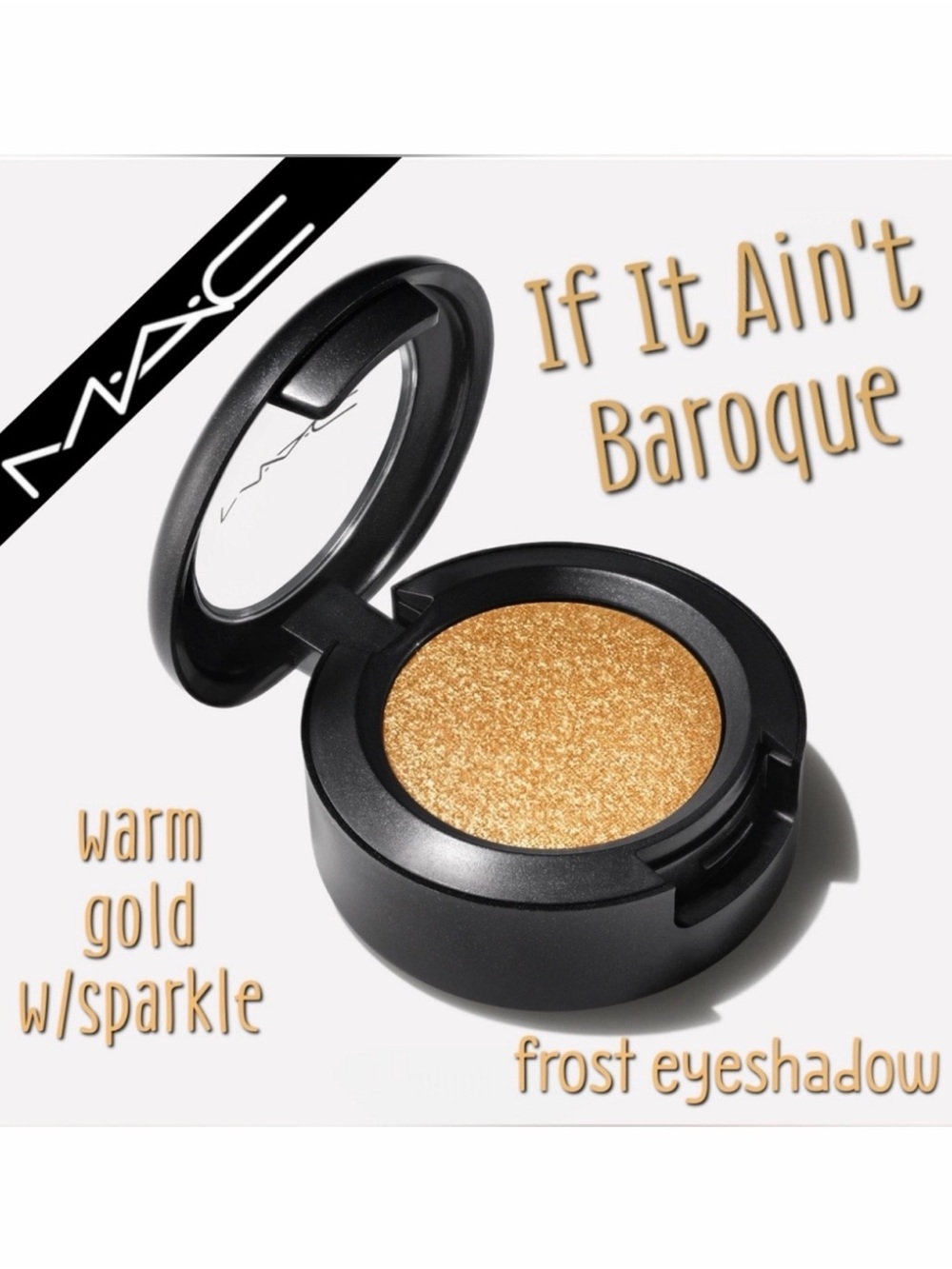 Mac Frosted Eyeshadow If It Ain't Baroque Brand New in Box Authentic